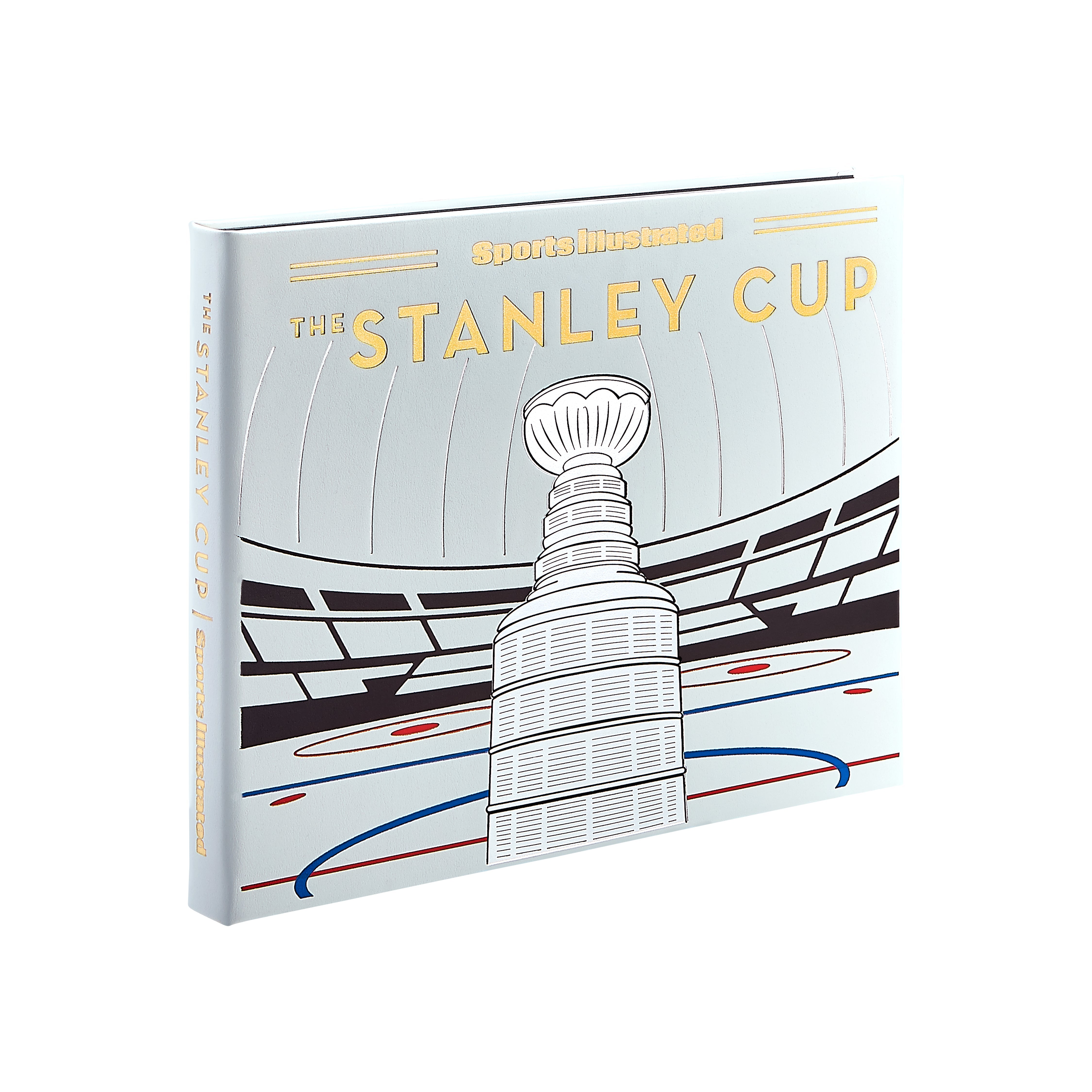 The Stanley Cup: A History of Hockey's Greatest Prize from the Pages of Sports Illustrated