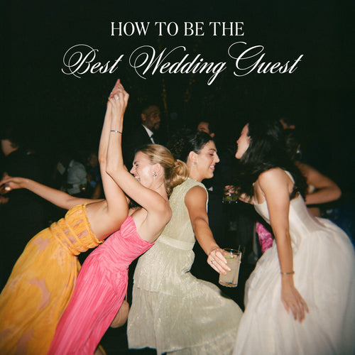How to Be The Best Wedding Guest, According to Top Planners