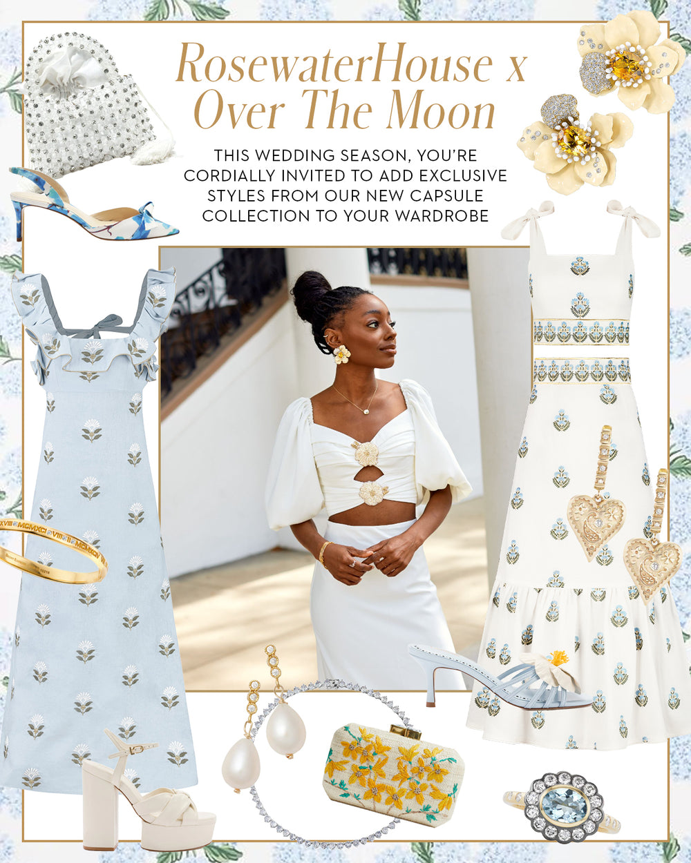 This Is How To Style The RosewaterHouse x Over The Moon Exclusive Capsule Collection
