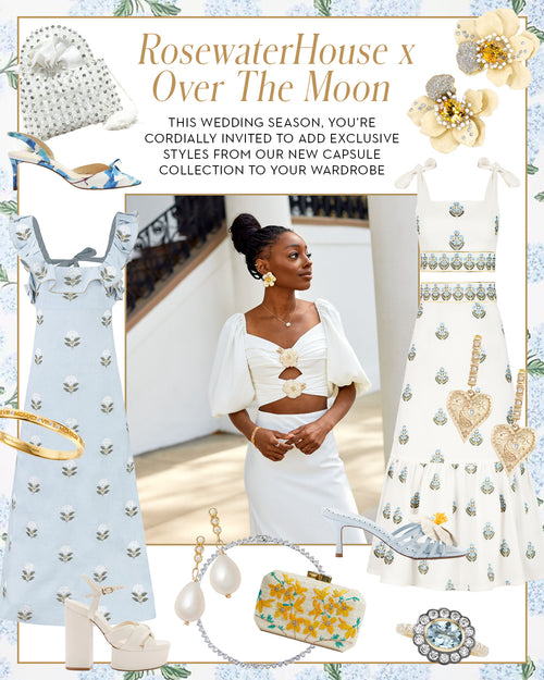 This Is How To Style The RosewaterHouse x Over The Moon Exclusive Capsule Collection