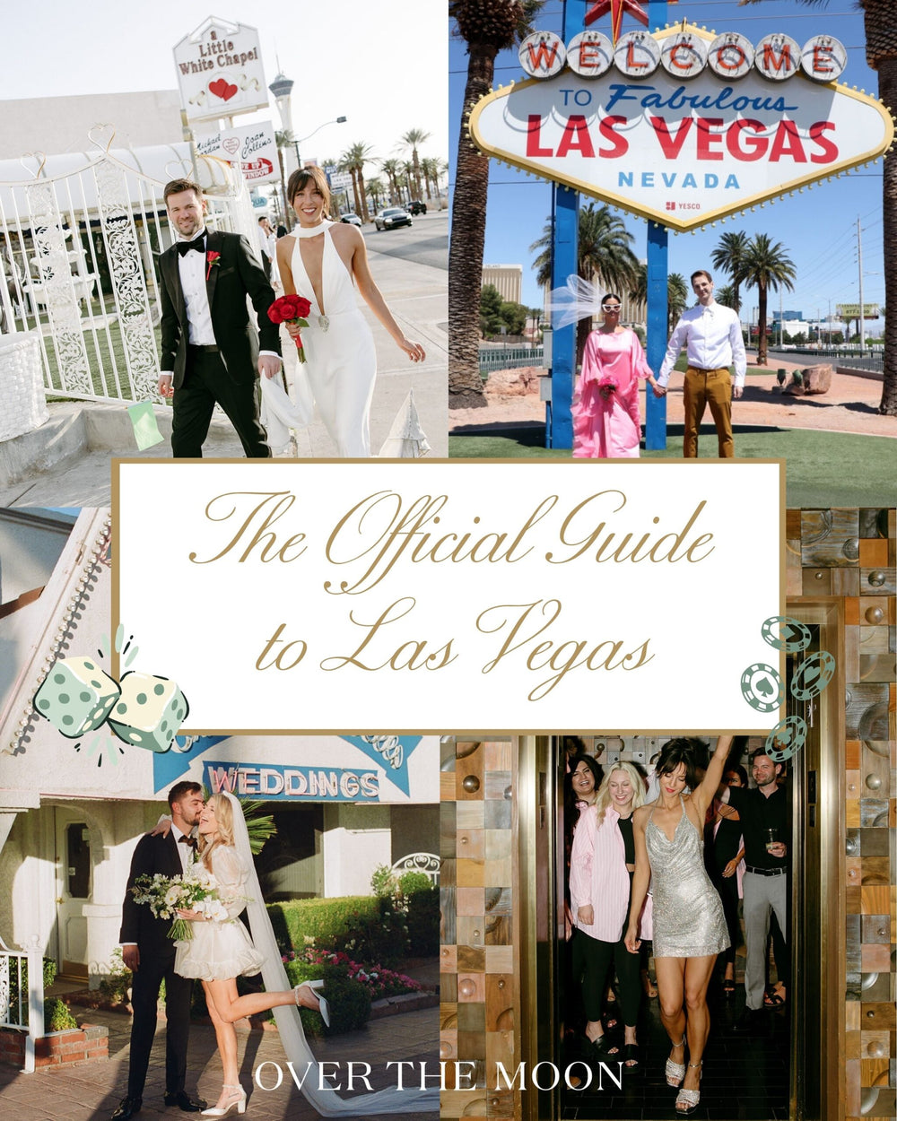 Viva Las Vegas: The OTM Guide to The Wedding Capital of The World