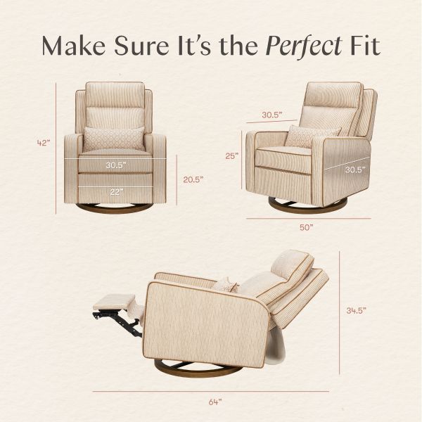 Make sure it’s the perfect fit: Sigi Pro recliner, 30.5-inch width, 42-inch height, 50-inch depth, 60-inch reclined depth