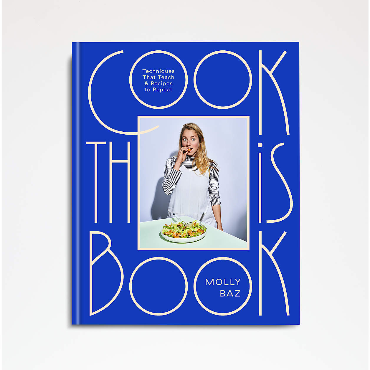 "Cook This Book" Cookbook by Molly Baz