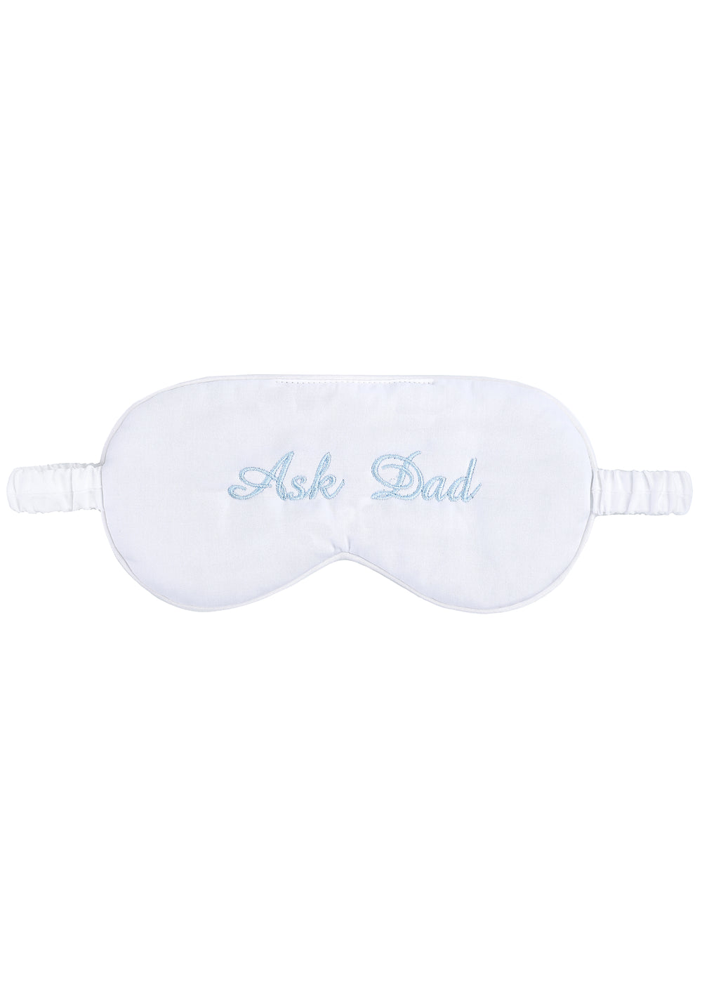 Front view of Ask Dad eye mask showing blue embroidered Ask Dad text on white background