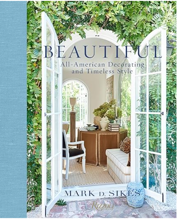 Beautiful: All-American Decorating and Timeless Style