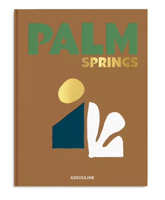 Assouline Publishing Palm Springs Book