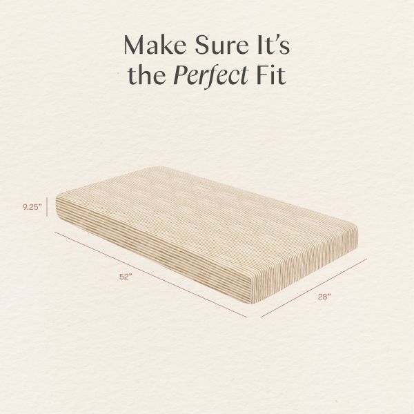 Crib sheet fit guide showing a 52 by 28 by 9.25 inch mattress with Make Sure It’s the Perfect Fit text
