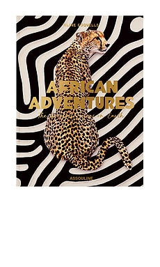 African Adventures: The Greatest Safari On Earth Assouline