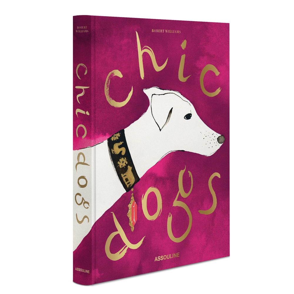 Three-quarter view of Chic Dogs hardcover showcasing a magenta cover with a white dog illustration, gold lettering, and ASSOULINE imprint