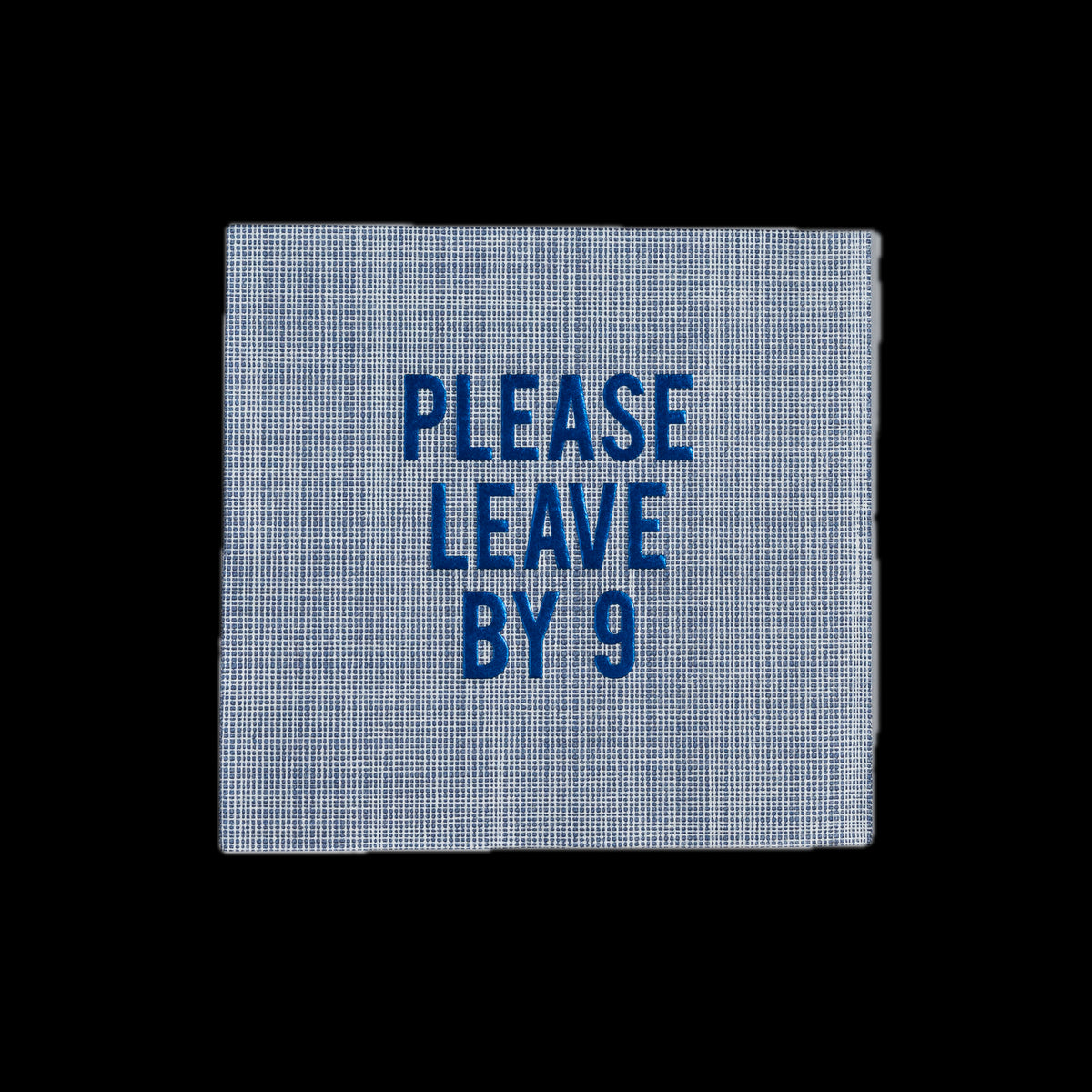 "Please Leave By 9" Disposable Napkins in Blue Linen, Set of 20
