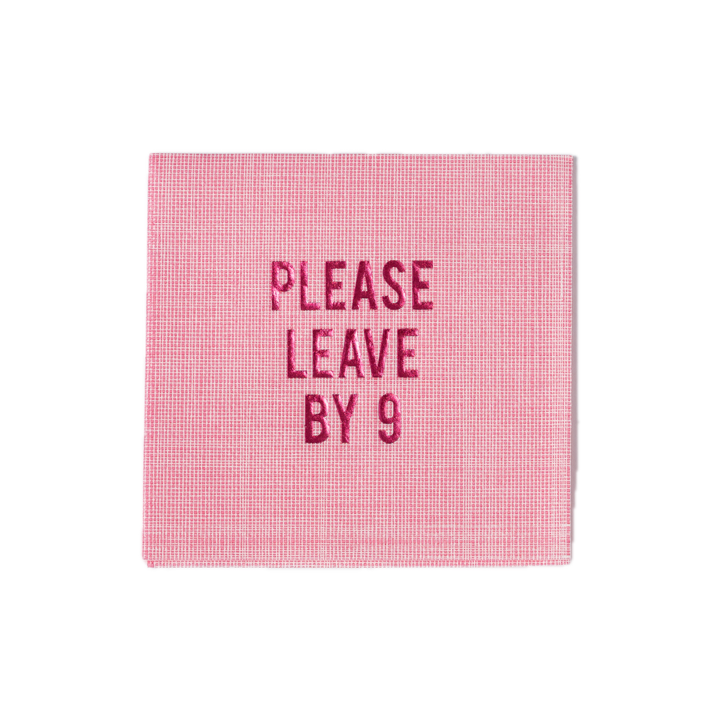 "Please Leave By 9" Disposable Napkins in Pink Linen, Set of 16