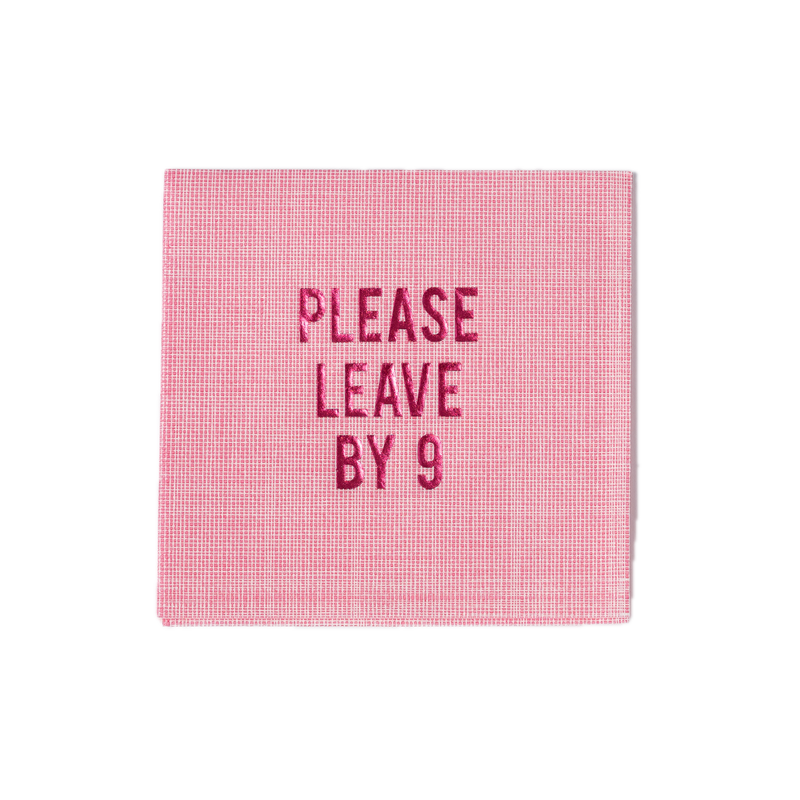 "Please Leave By 9" Disposable Napkins in Pink Linen, Set of 20