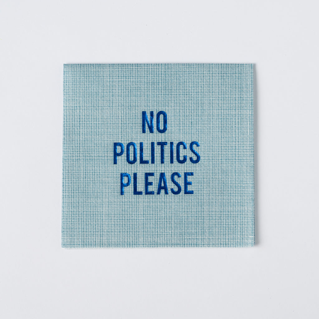 "No Politics Please" Disposable Napkins, Set of 16