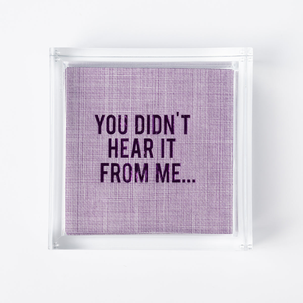 You Didn't Hear it From Me Disposable Napkins, Set of 16