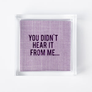You Didn't Hear it From Me Disposable Napkins, Set of 20