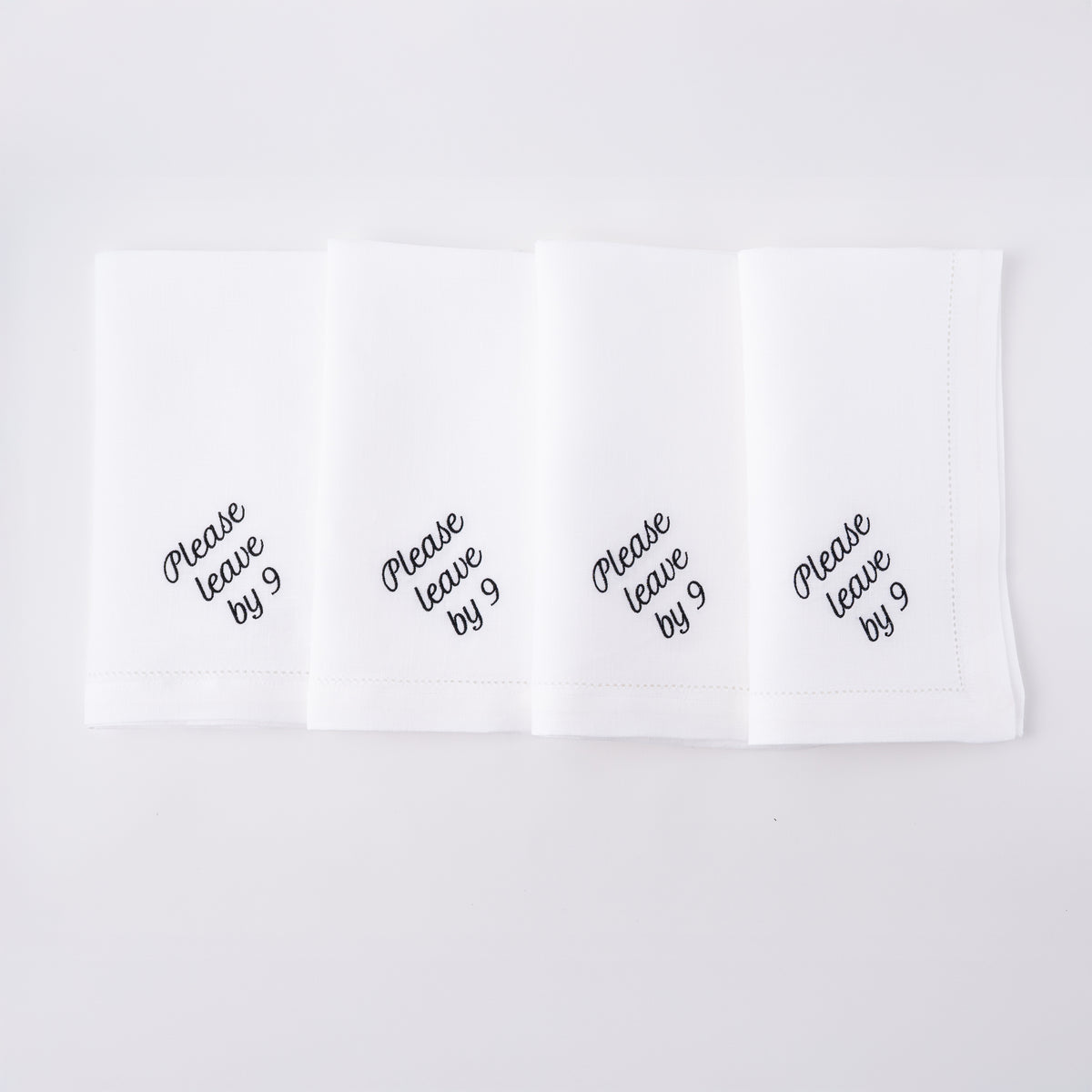 Please Leave by 9 Dinner Napkins, Set of 12