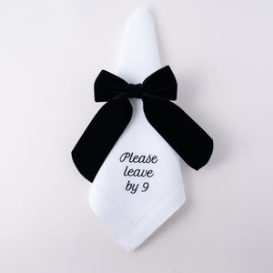 Please Leave by 9 Dinner Napkins, Set of 12