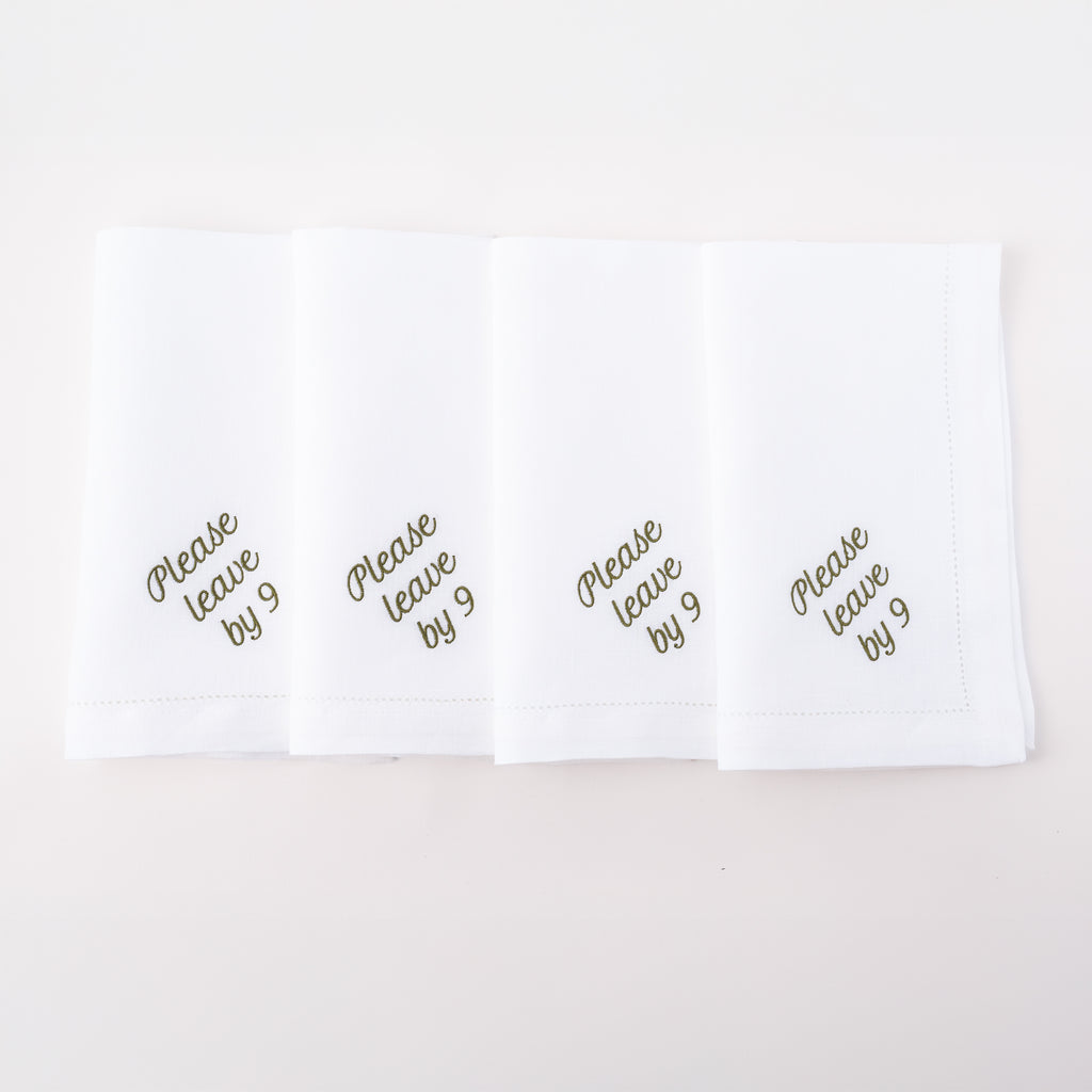 Please Leave by 9 Dinner Napkins, Set of 12