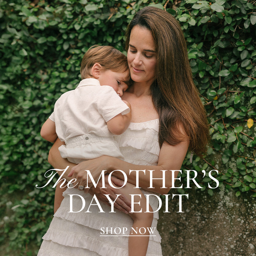The Mother's Day Edit
