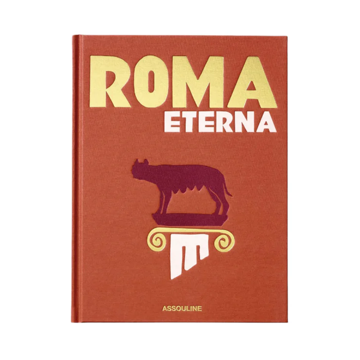 Front cover of Roma Eterna hardcover coffee table book, rust-red cover with gold ROMA, white ETERNA, and purple she-wolf emblem
