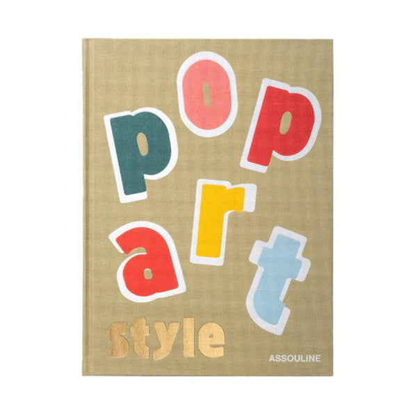 Pop Art Style by Julie Belcove - Coffee Table Book | ASSOULINE