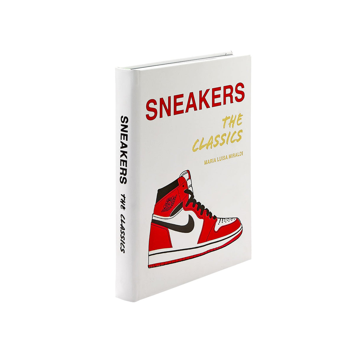 Three-quarter view of Sneakers: The Classics hardcover showing bold red SNEAKERS title, gold The Classics subtitle and red-and-black sneaker illustration on white background