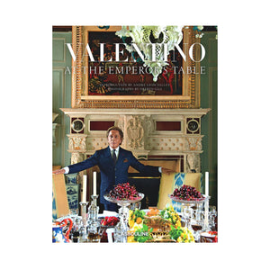 Valentino: At the Emperor’s Table