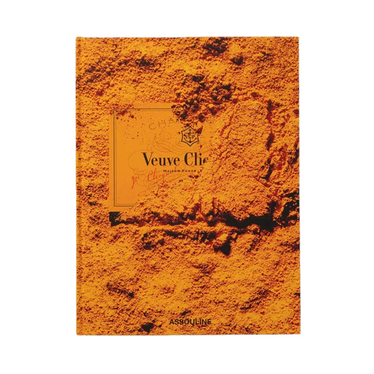 Front cover of Veuve Clicquot hardcover book showing orange textured cover with embossed Veuve Clicquot label and ASSOULINE imprint