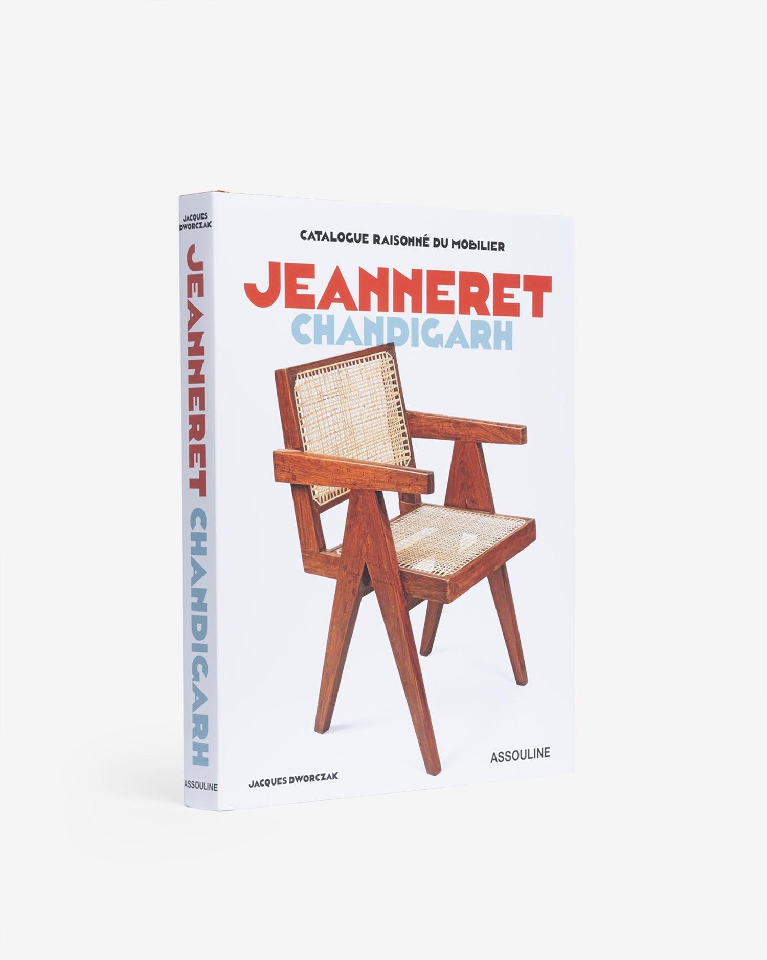 Catalogue Raisonné du Mobilier: Jeanneret Chandigarh