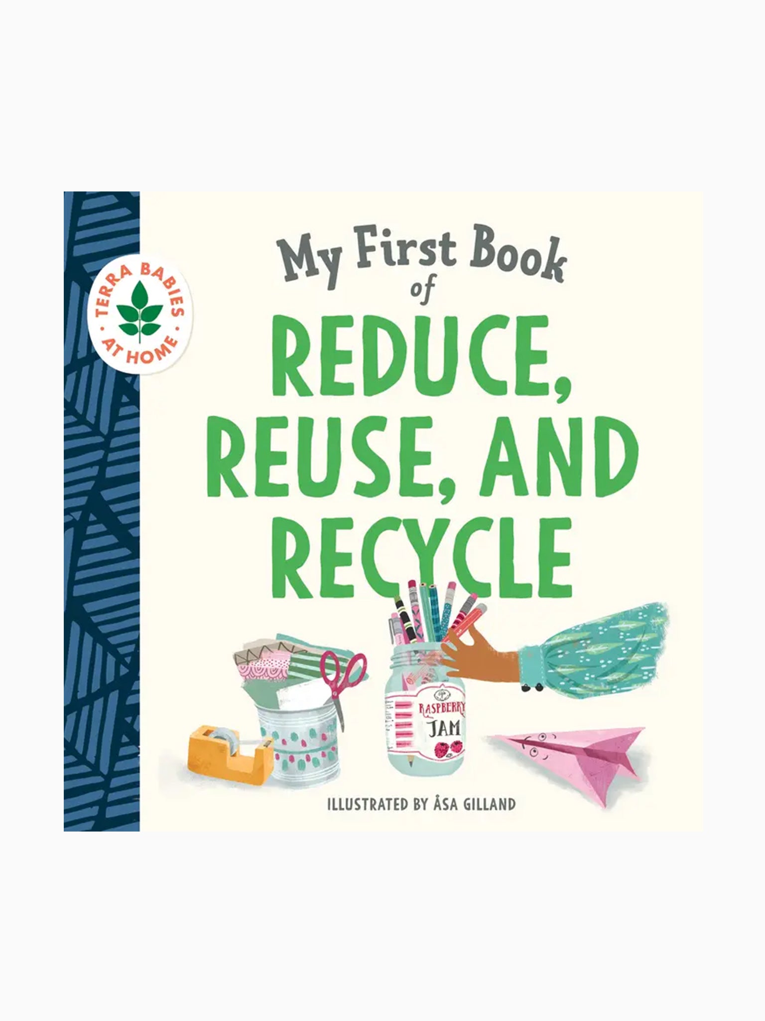Baby & Kids' My First Book of Reduce, Reuse, and Recycle