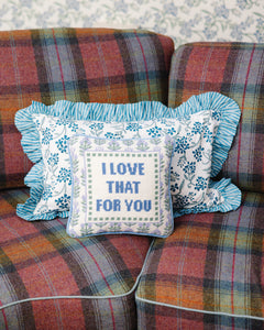 Love That for You Needlepoint Pillow - styled on sofa