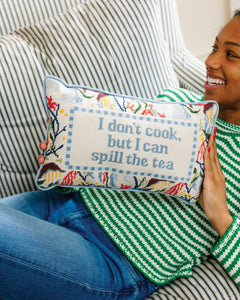 Spill the Tea Needlepoint Pillow - held