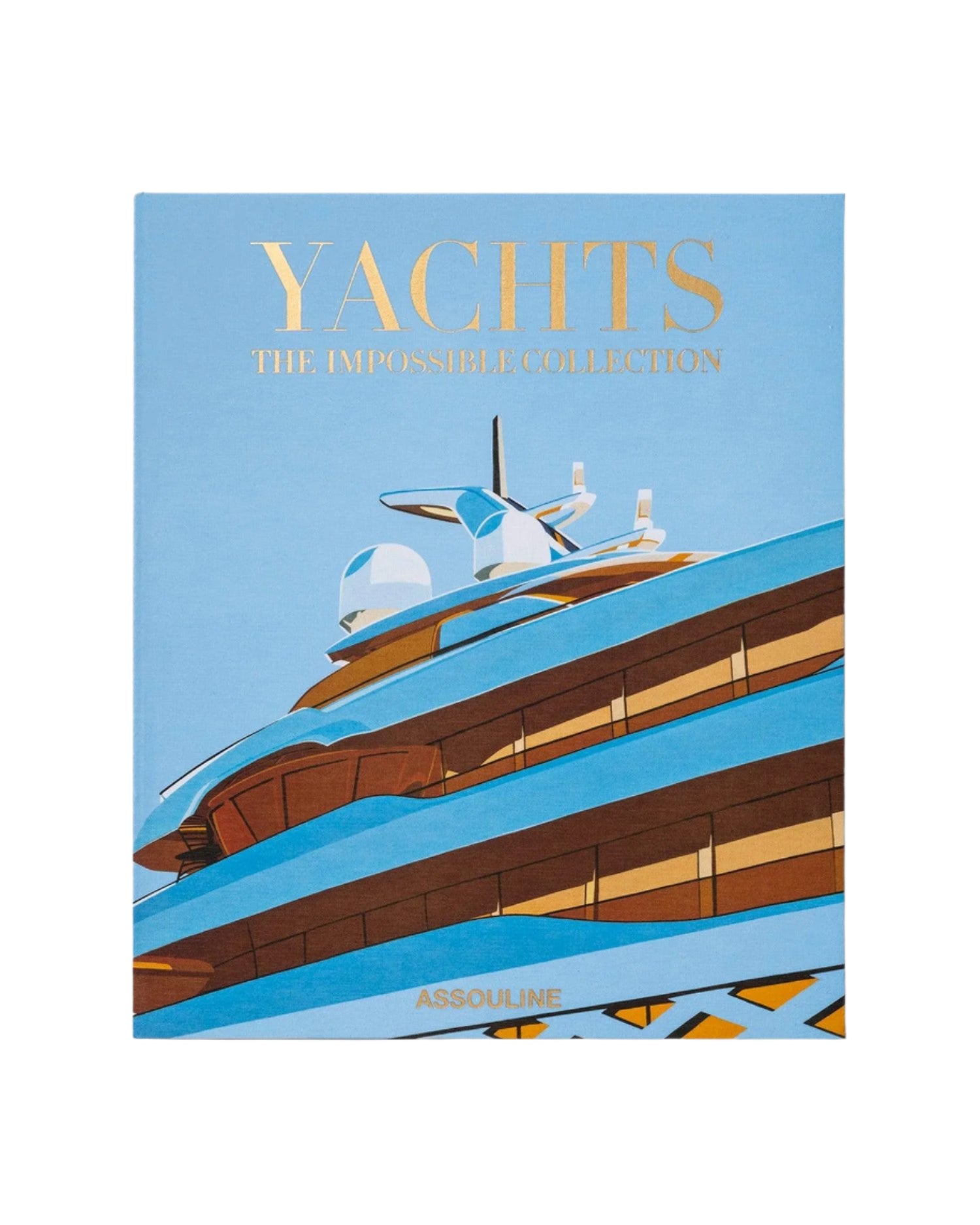 Yachts: The Impossible Collection - ASSOULINE