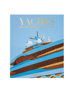 Yachts: The Impossible Collection - ASSOULINE