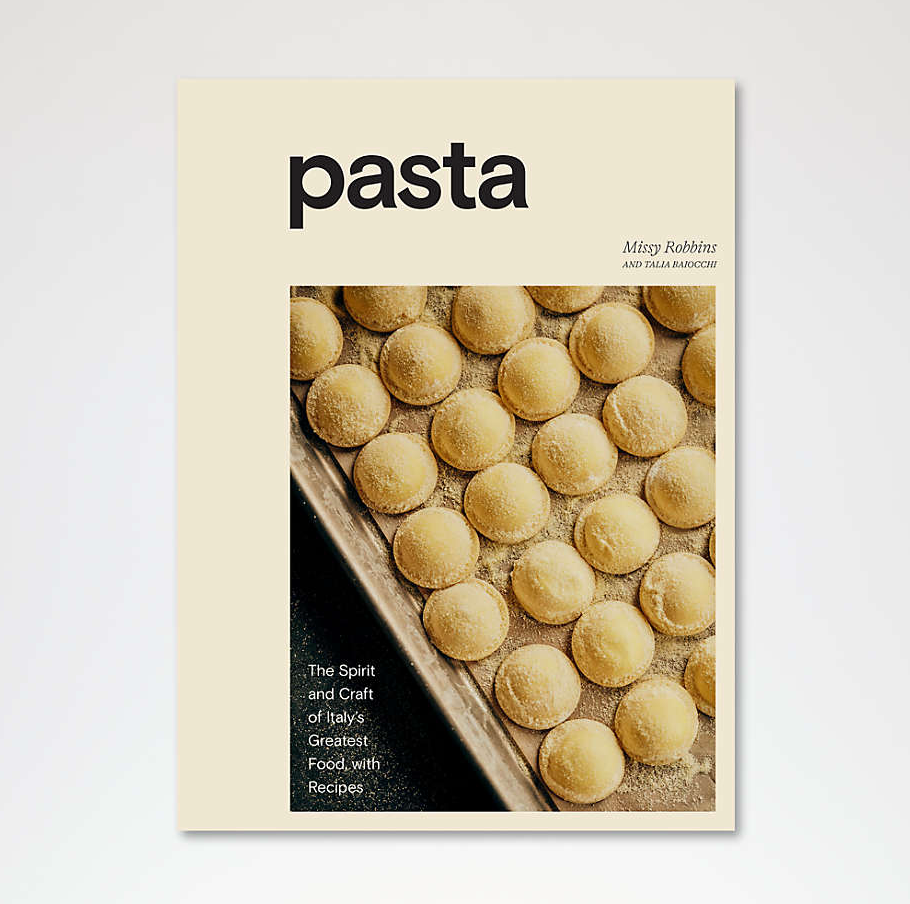 "Pasta: The Spirit and Craft of Italy's Greatest Food with Recipes" Cookbook