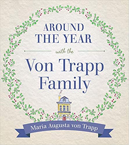 Around the Year with the Von Trapp Familythe Author