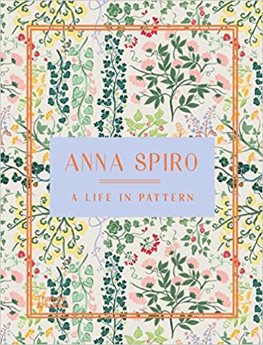 Anna Spiro, A Life In Pattern